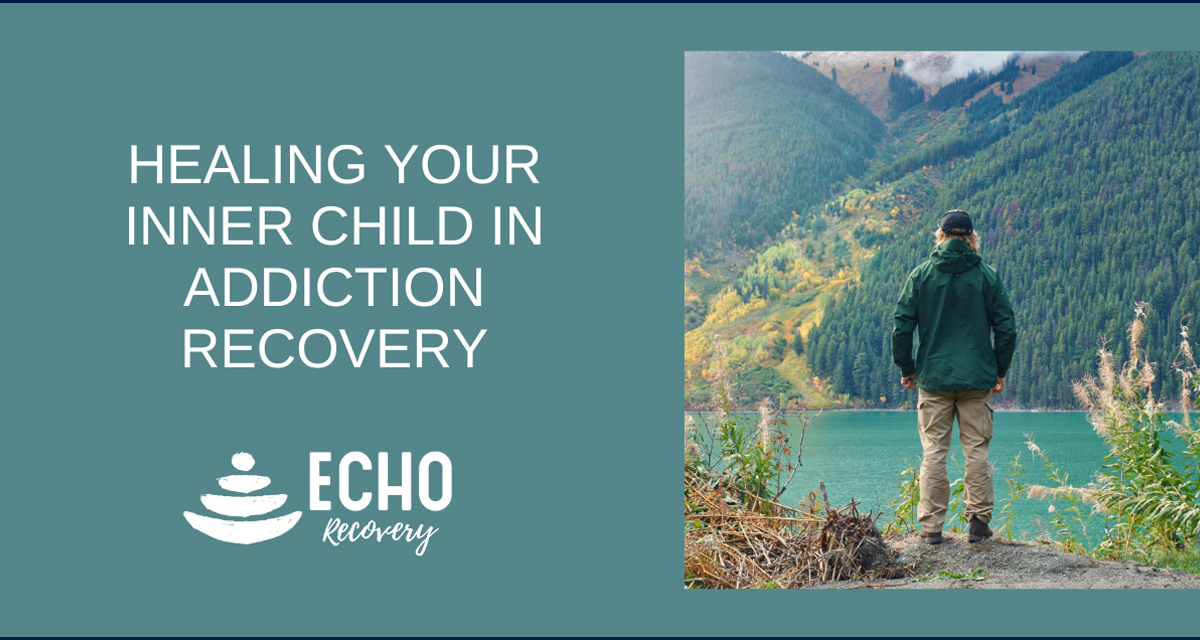 Healing the Inner Child in SUD Recovery