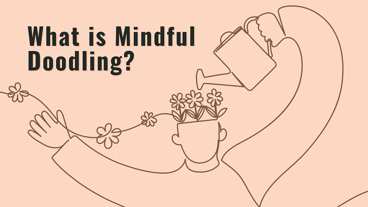 What is Mindful Doodling?